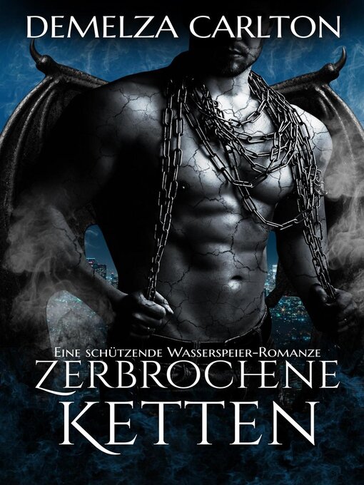 Title details for Zerbrochene Ketten by Demelza Carlton - Available
